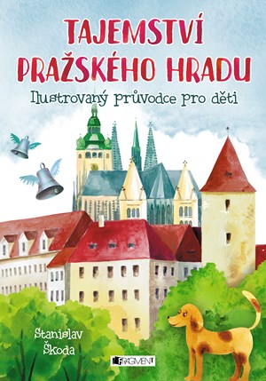 Tajmství Pražského hradu - Stanislav Škoda - Kliknutím na obrázek zavřete